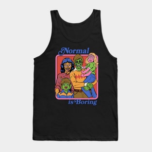 Normal Is Boring Tank Top